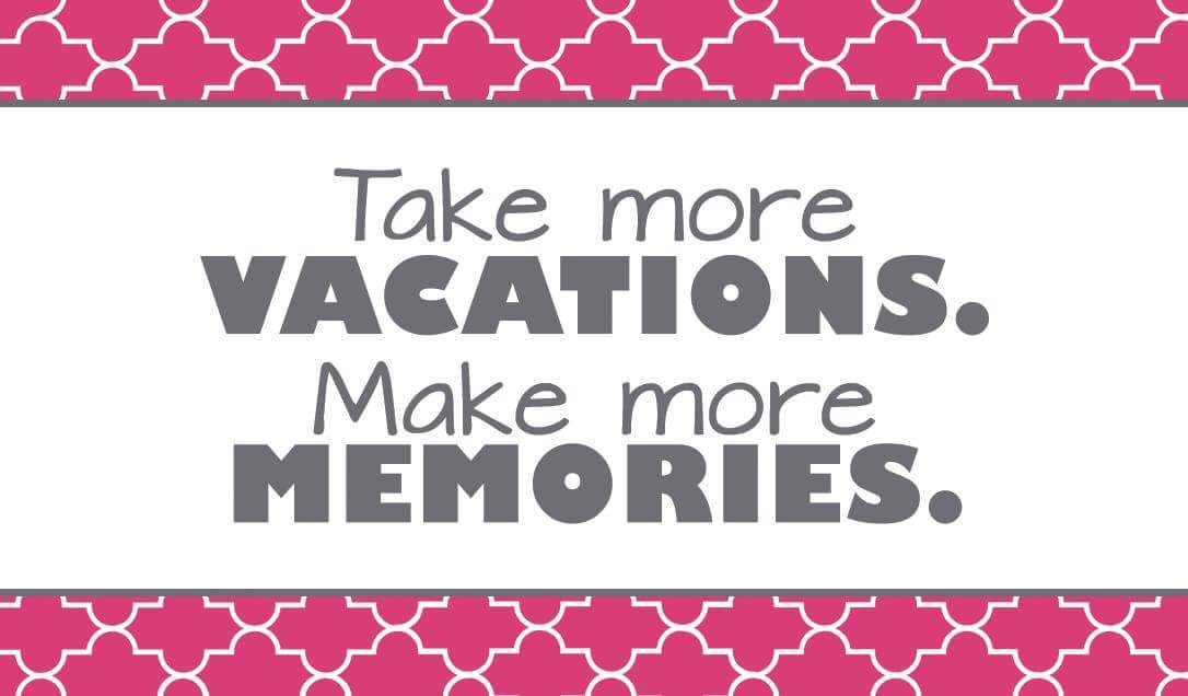 Take more vacations.  Make more memories.