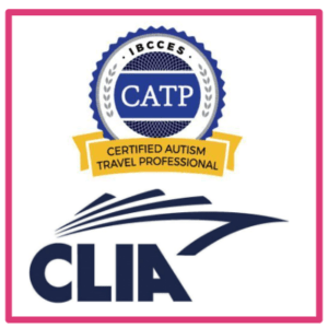 Certified Autism Travel Professional & CLIA